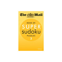 Octopus publishing group The Mail on Sunday: Super Sudoku Volume 3 (häftad, eng)