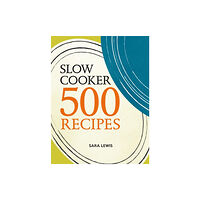 Octopus publishing group Slow Cooker: 500 Recipes (häftad, eng)