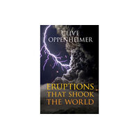 Cambridge University Press Eruptions that Shook the World (inbunden, eng)