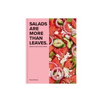 Octopus publishing group Salads Are More Than Leaves (inbunden, eng)