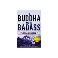 Rodale Press The Buddha and the Badass (häftad, eng)