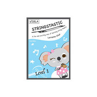 Stringstastic Stringstastic Level 1 - Viola (häftad, eng)