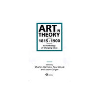 John Wiley And Sons Ltd Art in Theory 1815-1900 (häftad, eng)