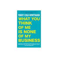 Penguin Putnam Inc What You Think of Me Is None of My Business (häftad, eng)