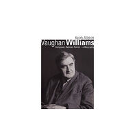 The Crowood Press Ltd Vaughan Williams (häftad, eng)