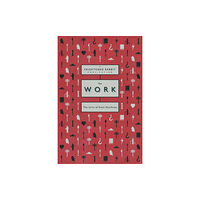 Faber Music Ltd The Work (häftad, eng)