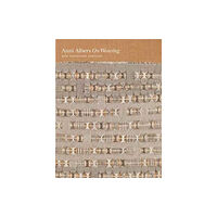 Princeton University Press On Weaving (inbunden, eng)
