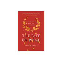 Princeton University Press The Fate of Rome (häftad, eng)