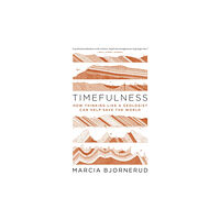 Princeton University Press Timefulness (häftad, eng)