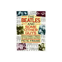OMNIBUS PRESS "The Beatles" and Some Other Guys (häftad, eng)