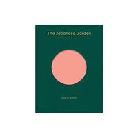 Phaidon Press Ltd The Japanese Garden (inbunden, eng)