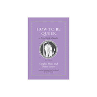 Princeton University Press How to Be Queer (inbunden, eng)
