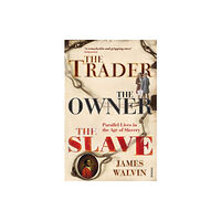 Vintage Publishing The Trader, The Owner, The Slave (häftad, eng)