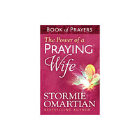 Harvest House Publishers,U.S. The Power of a Praying Wife Book of Prayers (häftad, eng)