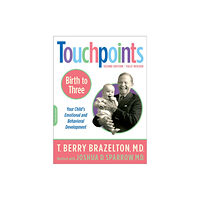 Hachette Books Touchpoints-Birth to Three (häftad, eng)