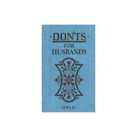 Bloomsbury Publishing PLC Don'ts for Husbands (inbunden, eng)