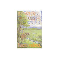 John Murray Press Between the Woods and the Water (häftad, eng)