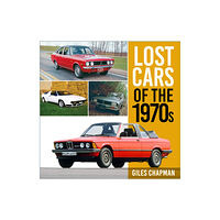 The History Press Ltd Lost Cars of the 1970s (häftad, eng)