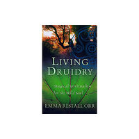 Little, Brown Book Group Living Druidry (häftad, eng)