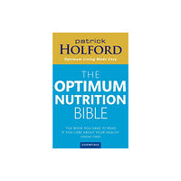 Little, Brown Book Group The Optimum Nutrition Bible (häftad, eng)