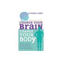 Little, Brown Book Group Change Your Brain, Change Your Body (häftad, eng)