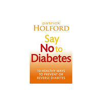 Little, Brown Book Group Say No To Diabetes (häftad, eng)