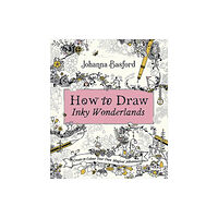 Ebury Publishing How to Draw Inky Wonderlands (häftad, eng)