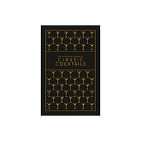 Octopus publishing group The Little Black Book of Classic Cocktails (inbunden, eng)