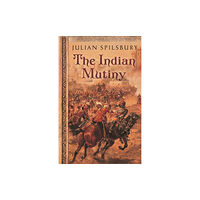Orion Publishing Co The Indian Mutiny (häftad, eng)
