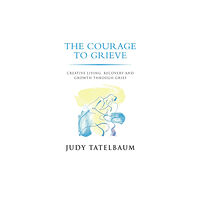 Ebury Publishing Courage To Grieve (häftad, eng)