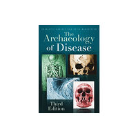 The History Press Ltd The Archaeology of Disease (häftad, eng)