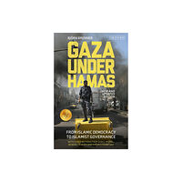 Bloomsbury Publishing PLC Gaza Under Hamas (häftad, eng)