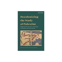 Bloomsbury Publishing PLC Decolonizing the Study of Palestine (häftad, eng)