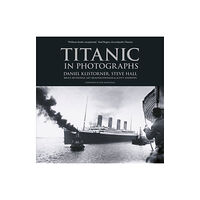 The History Press Ltd Titanic in Photographs (häftad, eng)