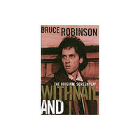 Bloomsbury Publishing PLC Withnail and I (häftad, eng)