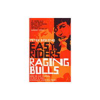 Bloomsbury Publishing PLC Easy Riders, Raging Bulls (häftad, eng)