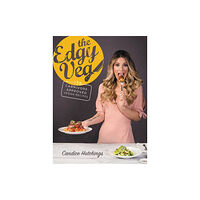 Robert Rose Inc The Edgy Veg (inbunden, eng)