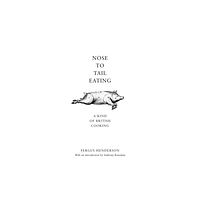 Bloomsbury Publishing PLC Nose to Tail Eating (inbunden, eng)