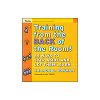 John Wiley & Sons Inc Training From the Back of the Room! (häftad, eng)