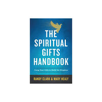 Baker publishing group The Spiritual Gifts Handbook – Using Your Gifts to Build the Kingdom (häftad, eng)