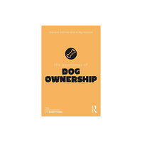 Taylor & francis inc The Psychology of Dog Ownership (häftad, eng)