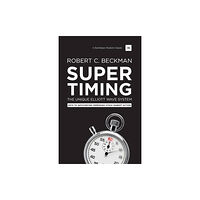 Harriman House Publishing Supertiming: The Unique Elliott Wave System (häftad, eng)