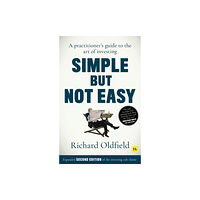 Harriman House Publishing Simple But Not Easy (Second Edition) (häftad, eng)
