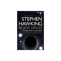 Transworld publishers ltd Black Holes: The Reith Lectures (häftad, eng)