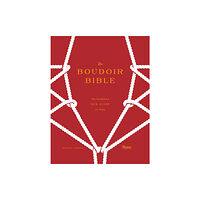 Rizzoli International Publications The Boudoir Bible (inbunden, eng)