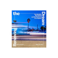 Rizzoli International Publications Renewing the Dream (inbunden, eng)