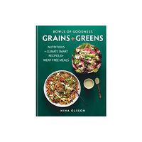 Octopus publishing group Bowls of Goodness: Grains + Greens (inbunden, eng)