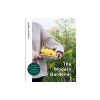 Octopus publishing group The Modern Gardener (inbunden, eng)