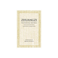 Hackett Publishing Co, Inc Zhuangzi: The Essential Writings (häftad, eng)