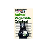 Oneworld Publications Animal Vegetable Criminal (häftad, eng)